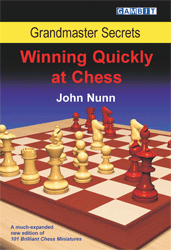 Grandmaster Secrets. Winning Quickly at Chess