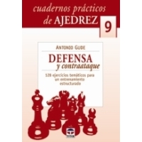 Cuadernos Prcticos de Ajedrez -9 Defensa y Contraataque