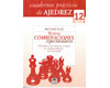 Cuadernos Prácticos de Ajedrez 12 - Nuevas Combinaciones Espectaculares