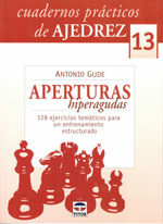 Cuadernos Prcticos de Ajedrez 13 - Aperturas Hiperagudas
