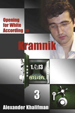 Opening for White According to Kramnik 3 (2nd. ed.)