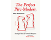 The Perfect Pirc-Modern