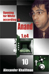 Opening for White According to Anand 10