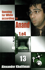 Opening for white according to Anand 13