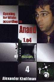 Opening for White according to Anand 4