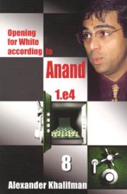 Opening for White According to Anand 8