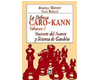 La Defensa Caro-Kann. Volumen 1