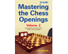 Mastering the Chess Opening (Volume 2)