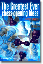 Greatest Ever Chess Opening Ideas, The