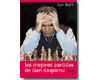 Las Mejores Partidas de Gari Kasparov Tomo I