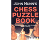 John Nunn's Chess Puzzle Book