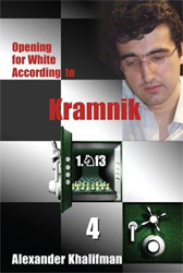 Opening for White According to Kramnik 4 (2nd. ed.) 
