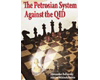 The Petrosian System Against the QID