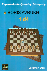 Repertorio de Grandes Maestros B. Avrukh 1.d4 Vol. 2