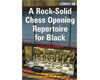 A Rock-Solid Chess Opening Repertoire for Black
