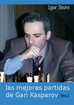 Las Mejores Partidas de Gari Kasparov Vol. II
