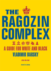 The Ragozin Complex. A Guide For White and Black